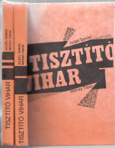 Aczl Tams-Mray Tibor - Tisztt vihar I-II. ( Szamizdat kiads)