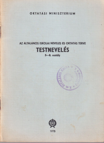 Dr. Burka Endre , Dr. Nagy Tams Szebenyi Pter (szerk.) - Az ltalnos iskolai nevels s oktats terve testnevels 5-8. osztly