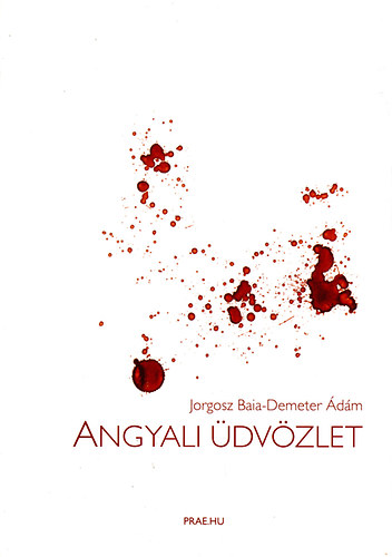 Jorgosz Baia; Demeter dm - Angyali dvzlet