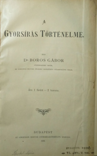 Dr. Boros Gbor - A gyorsrs trtnelme
