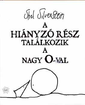 Shel Silverstein - A hinyz rsz tallkozik a nagy O-val