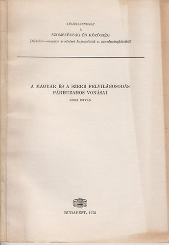 Szeli István - A magyar és a szerb felvilágosodás párhuzamos vonásai