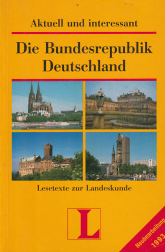 Griesbach, Heinz - Die Bundesrepublik Deutschland