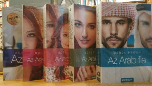 Borsa Brown - 5 db Borsa Brown: Az Arab, Az Arab fia, Az Arab lnya 1-2., Az Arab szeretje - DEDIKLT KTETEK