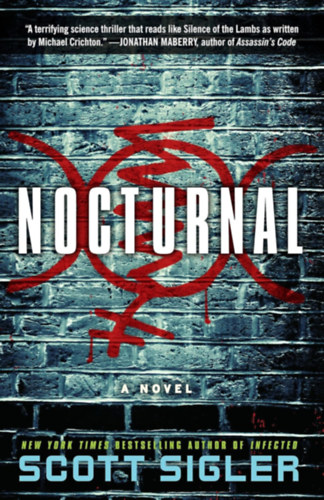Scott Sigler - Nocturnal: A Novel