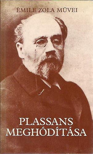 Émile Zola - Plassans meghódítása