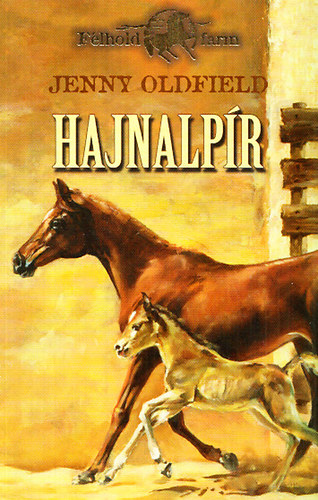 Jenny Oldfield - Hajnalpír - 12. kötet