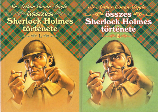 Arthur Conan Doyle - Sir Arthur Conan Doyle �sszes Sherlock Holmes t�rt�nete I-II.