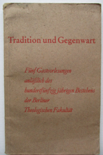 Tradition und Gegenwart