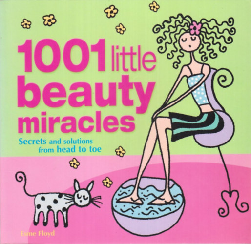 Esme Floyd - 1001 little beauty miracles