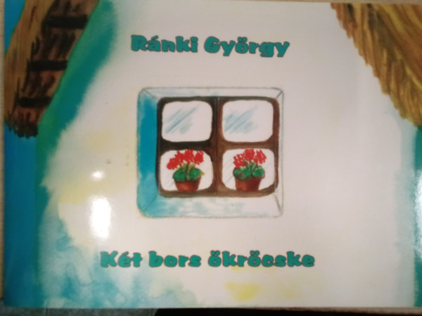 Rnki Gyrgy - Kt bors krcske (Mese-CD mellklettel )