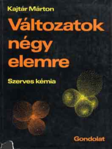 Kajtr Mrton - Vltozatok ngy elemre II.