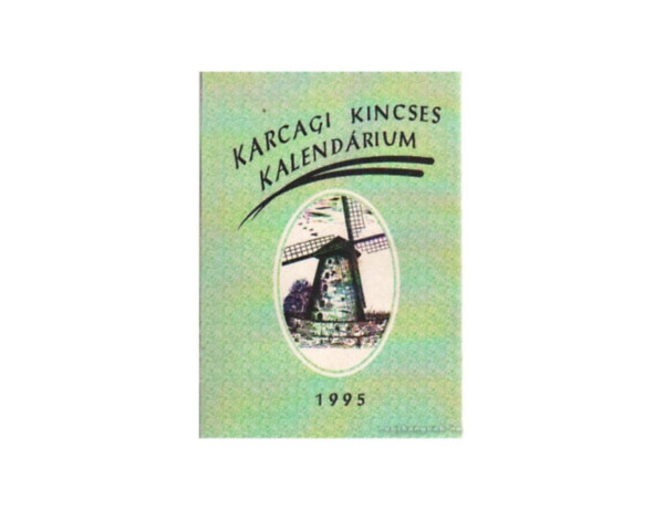 Dar�czi Erzs�bet szerk. - Karcagi kincses kalend�rium