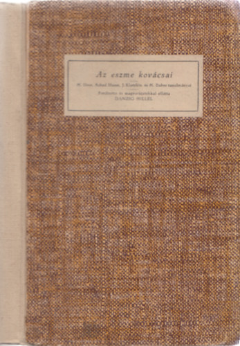 Martin Klatzkin, Jakob chd-Hm Moses Hess Buber - Az eszme kovcsai I.- A zsidsgrl