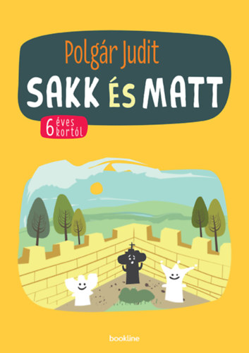 Polgr Judit - Sakk s matt - 6 ves kortl