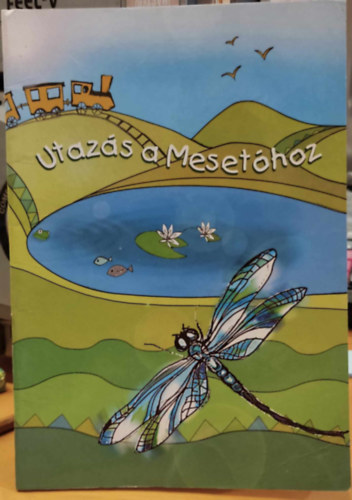 Ferenczy Rudolf - "Utazás a mesetóhoz" - daxtilusok (hangkazetta kottásfüzete)