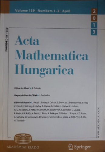 �. Cs�sz�r Editor-in-Chief - Acta Mathematica Hungarica Volume 139, Number 1-2, April 2013