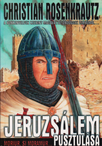 Christian Rosenkrautz - Jeruzslem pusztulsa