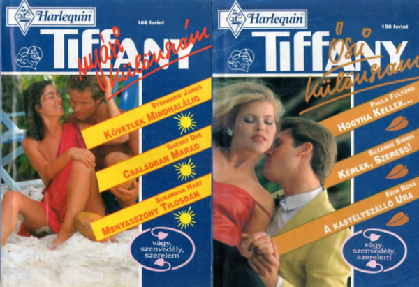 Stephanie James, Sherry Dee Paula Fulford-Suzanna Simms-Erin Ross - Tiffany Klnszm 1993. 1-4. ktet