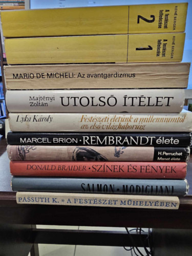 Ren Berger, Mario De Micheli, Lyka Kroly, Majtnyi Zoltn, Marcel Brion, Henri Perruchot, Donald Braider, Andr Salmon, Passuth Krisztina - 9db mvszeti ktet, KNYVMENT : A festszet felfedezse I-II.+ Az avantgardizmus+ Festszeti letnk a milleniumtl az els vilghborig+ Utols tlet+ Rembrandt lete+ Manet lete+ Sznek s fnyek+ Modigliani szenvedlye