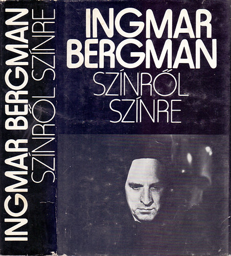 Ingmar Bergman - Sznrl sznre (forgatknyvek)