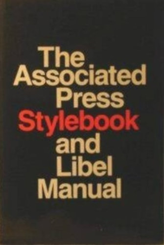 Christopher W. French - The Associated Press Stylebook and Libel Manual (Az Associated Press stíluskönyve - angol nyelvű)