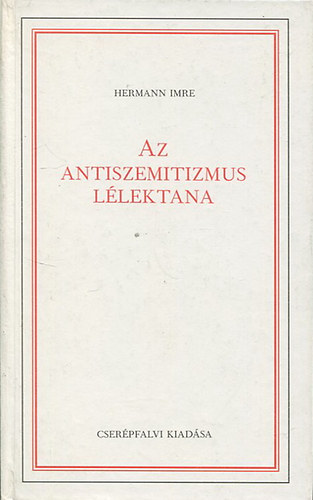 Hermann Imre - Az antiszemitizmus llektana