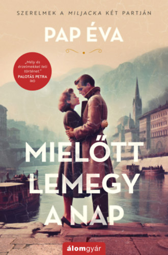 Pap va - Mieltt lemegy a nap - bvtett jrakiads