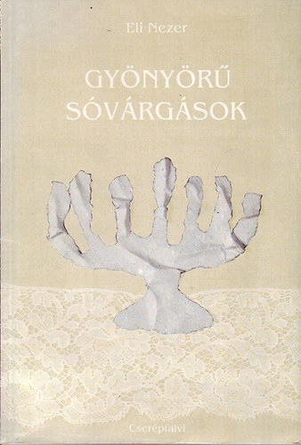 Eli Nezer - Gy�ny�r� s�v�rg�sok