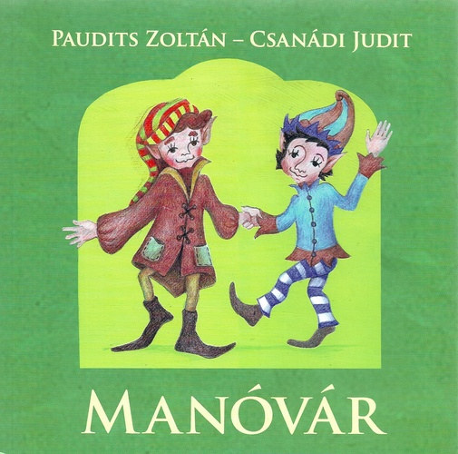 Csan�di Judit Paudits Zolt�n - Man�v�r