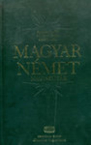 Halsz E.-Fldes Cs.-Uzonyi P. - Magyar-nmet nagysztr (Klasszikus Nagysztrak)