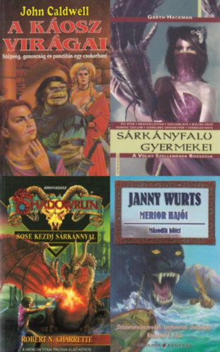 Janny Wurts, Robert N. Charrette, Garth Hackman John Caldwell - 4 db fantasy: A Kosz Virgai + Merior haji II. + Sose kezdj srknnyal + Srknyfalu gyermekei