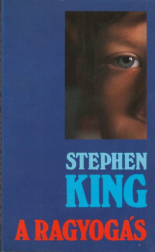 Stephen King - A ragyogs
