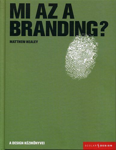 Matthew Healey - Mi az a branding?