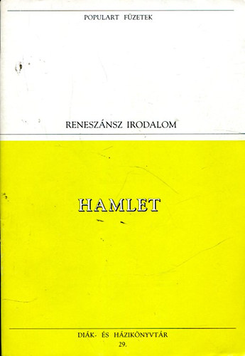 Hamlet (Populart fzetek 29.)