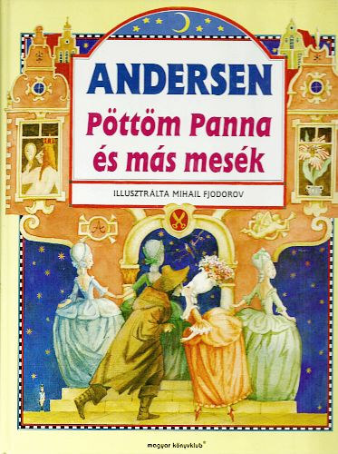 Hans Christian Andresen - Pttm Panna s ms mesk