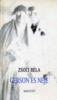 Zsolt B�la - Gerson �s neje