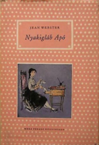 Jean Webster - Nyakiglb Ap