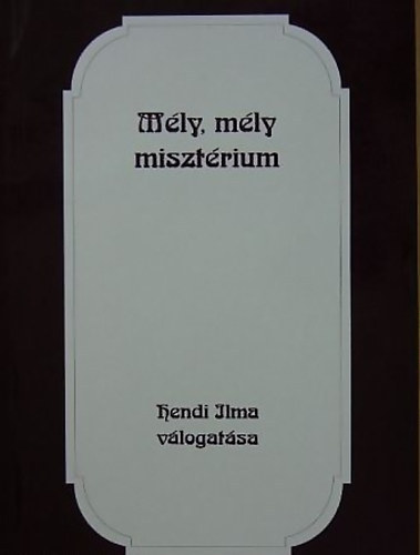 Hendi Ilma  (vl.) - Mly, mly misztrium