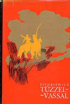 Henryk Sienkiewicz - T�zzel-vassal