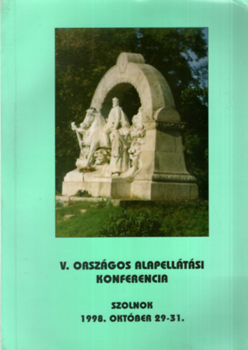 Búsi Lajos - V. Országos Alapellátási Konferencia - Szolnok 1998. október 29-31.