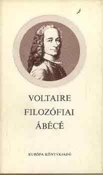 Voltaire - Filozófiai ábécé