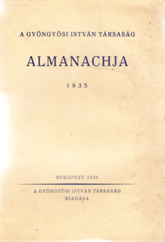 A gy�ngy�si Istv�n t�rsas�g almanachja 1935