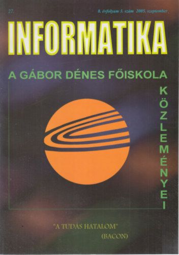 Dr. Mrocz Istvn - Informatika 2005. szeptember (A Gbor Dnes Fiskola kzlemnyei)