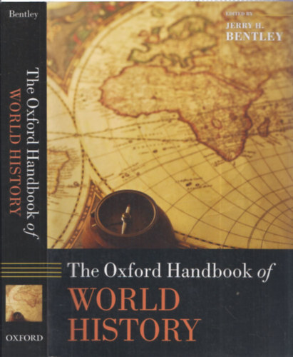 Jerry H. Bentley - The Oxford Handbook of World History