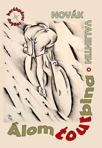 Novák Valentin - Álomtourbina