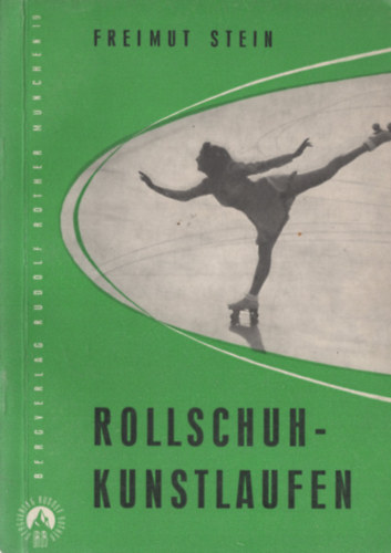 Freimut Stein - Rollschuh-Kunstlaufen