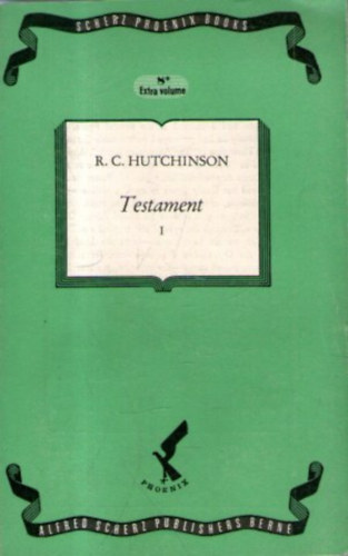 C. R. Hutchinson - Testament I-II.
