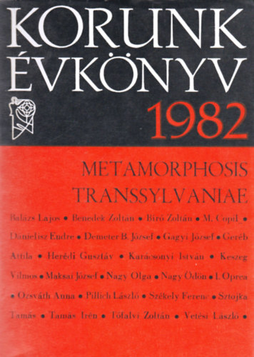 szerk: Herédi Gusztáv - Korunk évkönyv 1982 - Metamorphosis Transsylvaniae