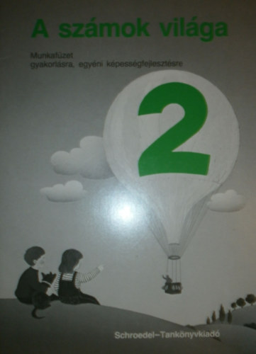 Leonard; Rinkens, Hans-dieter Palzkill - A szmok vilga 2. Munkafzet gyakorlsra, egyni kpessgfejlesztsre